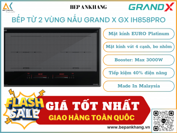 Bếp từ 2 vùng nấu Grand X GX IH858Pro - Made In Malaysia
